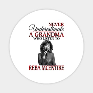 Never Underestimate a Grandma Who Listens To Reba Music Magnet